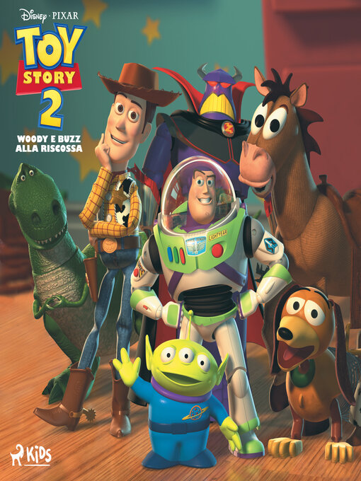 Title details for Toy Story 2 – Woody e Buzz alla riscossa by Disney - Available